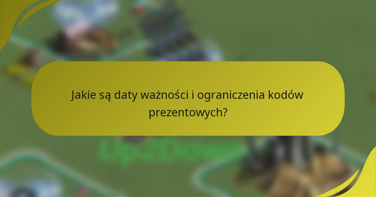 Jakie są daty ważności i ograniczenia kodów prezentowych?