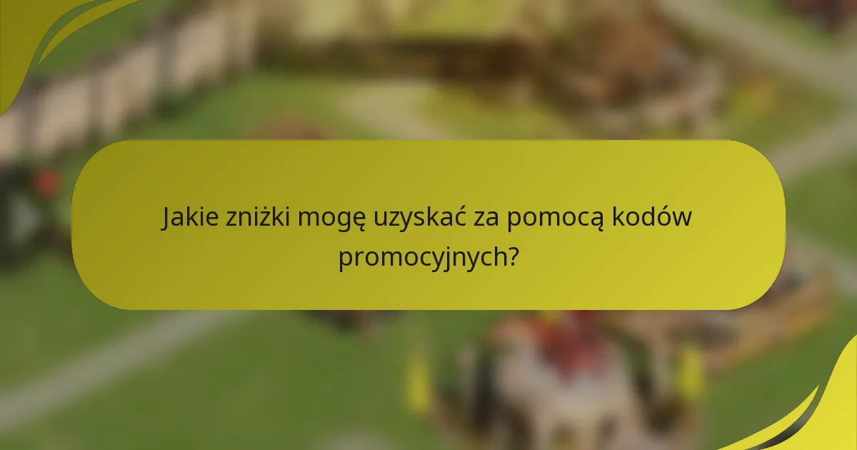 Jakie zniżki mogę uzyskać za pomocą kodów promocyjnych?